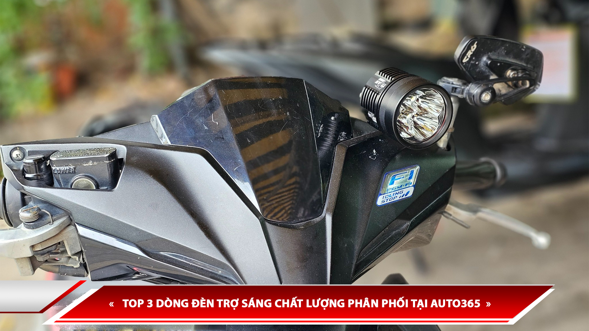 TOP 3 DÒNG ĐÈN TRỢ SÁNG CHẤT LƯỢNG TẠI AUTO365